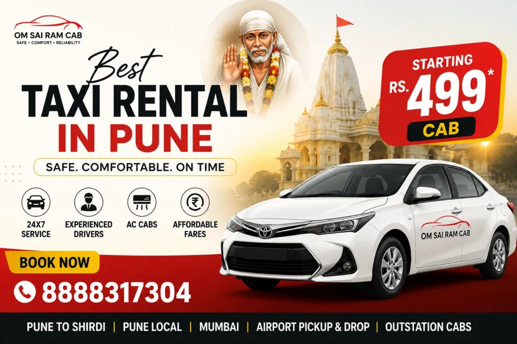 Best Taxi Rental in Pune by OM Sai Ram Cab | Airport Pickup, Outstation Taxi & Shirdi Cab Service